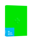 My Health Record: A Journal for Tracking Doctor's Visits, Medications, Test Results, Procedures, and Family History: Important Document Organizer Cover Image