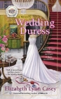 Wedding Duress (Southern Sewing Circle Mystery #10) By Elizabeth Lynn Casey Cover Image