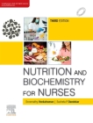 Nutrition and Biochemistry for Nurses, 3e By Venkatraman Sreemathy, Sucheta P. Dandekar Cover Image