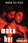 Make Her: BWWM Adult Stories Cover Image