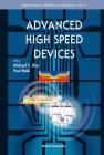 Advanced High Speed Devices (V51) (Selected Topics in Electronics and Systems #51) Cover Image