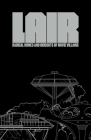 Lair: Radical Homes and Hideouts of Movie Villains Cover Image