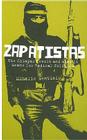 Zapatistas: The Chiapas Revolt and What It Means For Radical Politics By Mihalis Mentinis Cover Image