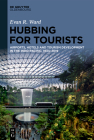 Hubbing for Tourists By Evan R. Ward Cover Image