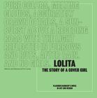 Lolita - The Story of a Cover Girl: Vladimir Nabokov's Novel in Art and Design Cover Image