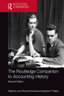 The Routledge Companion to Accounting History By John Richard Edwards (Editor), Stephen Walker (Editor) Cover Image