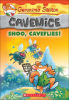Shoo, Caveflies! (Geronimo Stilton Cavemice #14) By Geronimo Stilton, Giuseppe Facciotto, Julia Heim Cover Image