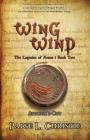 Wing Wind (Legacies of Arnan #2) By Paige L. Christie Cover Image