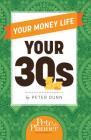 Your Money Life: Your 30s Cover Image