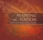 Mapping the Nation: GIS for Federal Progress and Accountability Cover Image