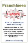 Franchisees: What You Need to Know About Franchising Cover Image