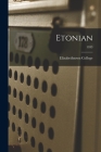 Etonian; 1933 By Elizabethtown College (Created by) Cover Image