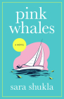 Pink Whales By Sara Shukla Cover Image