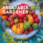 The Year-Round Vegetable Gardener Wall Calendar 2024: Expert Advice for Growing Your Own Food 365 Days a Year By Workman Calendars, Niki Jabbour Cover Image