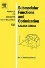 Submodular Functions and Optimization: Volume 58 (Annals of Discrete Mathematics #58) Cover Image