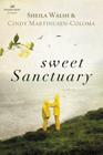 Sweet Sanctuary (Women of Faith (Thomas Nelson)) Cover Image