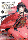 Though I Am an Inept Villainess: Tale of the Butterfly-Rat Body Swap in the Maiden Court (Manga) Vol. 1 Cover Image