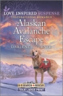 Alaskan Avalanche Escape By Darlene L. Turner Cover Image