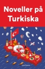 Noveller på Turkiska: Korta berättelser på Turkiska för nybörjare och elever på mellanstadiet Cover Image