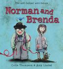Norman and Brenda By Colin Thompson, Amy Lissiat (Illustrator) Cover Image