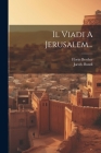 Il Viadi A Jerusalem... Cover Image