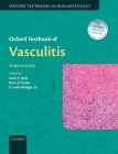 Oxford Textbook of Vasculitis (Oxford Textbooks in Rheumatology) Cover Image