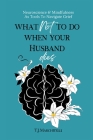 What NOT To Do When Your Husband Dies Cover Image