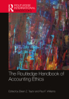 The Routledge Handbook of Accounting Ethics (Routledge International Handbooks) Cover Image