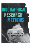 Biographical Research Methods By Marta J. Eichsteller, Howard H. Davis Cover Image