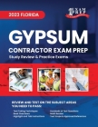 2023 Florida Gypsum Contractor Exam Prep: 2023 Study Review & Practice Exams Cover Image