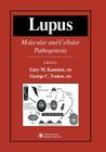 Lupus: Molecular and Cellular Pathogenesis (Contemporary Immunology) Cover Image