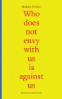 Who does not envy with us is against us: three essays on being working-class By Maria Fusco Cover Image