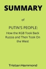 Putin's People: How the KGB Took Back Russia and Then Took On the West by Catherine Belton Cover Image