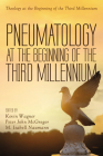 Pneumatology at the Beginning of the Third Millennium (Theology at the Beginning of the Third Millennium) Cover Image