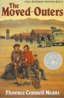 The Moved-Outers (Newbery Honor Roll) By Florence C. Means Cover Image