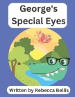 George's Special Eyes Cover Image