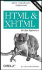 HTML & XHTML Pocket Reference: Quick, Comprehensive, Indispensible By Jennifer Niederst Robbins Cover Image