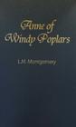Anne of Windy Poplars (Anne of Green Gables Novels #4) By Lucy Maud Montgomery Cover Image