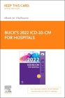 Buck's 2022 ICD-10-CM for Hospitals Elsevier E-Book on Vitalsource (Retail Access Card) By Elsevier Cover Image