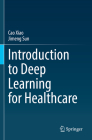 Introduction to Deep Learning for Healthcare Cover Image