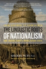 From Cavemen to Countrymen: The Linguistic Roots of Nationalism By Sherry Sufi Cover Image