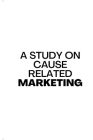 A Study On Cause Related Marketing In India Cover Image