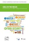 Soils in the Nexus: A Crucial Resource for Water, Energy and Food Security By Jes Weigelt (Editor), Alexander Müller (Editor), Jes Weigelt (Preface by) Cover Image