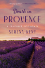 Death in Provence: A Penelope Kite Novel Cover Image