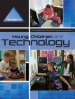 Spotlight on Young Children and Technology By Amy Shillady (Editor) Cover Image
