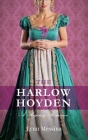 The Harlow Hoyden: A Regency Romance By Lynn Messina Cover Image