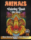 Animals Coloring Book For Adults: 25 Unique Designs Including Lions, Bears, Tigers, Snakes, Birds, Fish, and More! By Eric Vega Cover Image