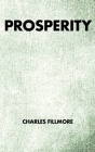 Prosperity By Charles Fillmore Cover Image