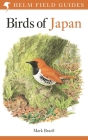 Birds of Japan (Helm Field Guides) By Mark Brazil Cover Image