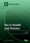 Tea in Health and Disease By Q. Ping Dou (Guest Editor) Cover Image